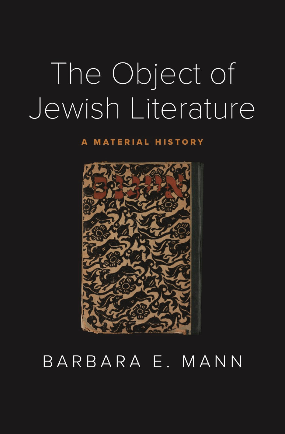 BookTalk: The Object of Jewish Literature—A Material History image 0