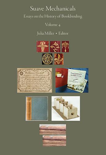 Suave Mechanicals: Essays on the History of Bookbinding, Volume 4 image 0