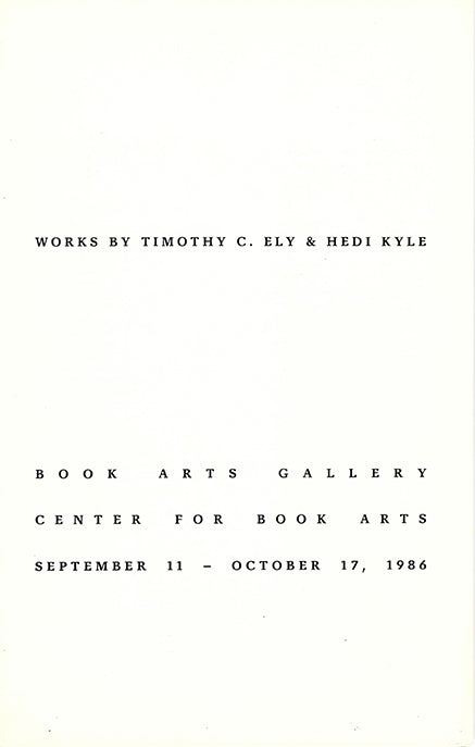 Works By Timothy C. Ely &amp; Hedi Kyle Exhibition Brochure image 0