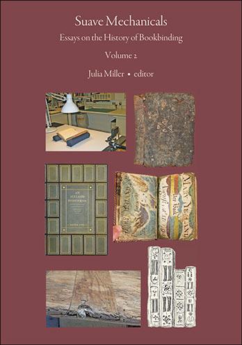 Suave Mechanicals: Essays on the History of Bookbinding, Volume 2 image 0
